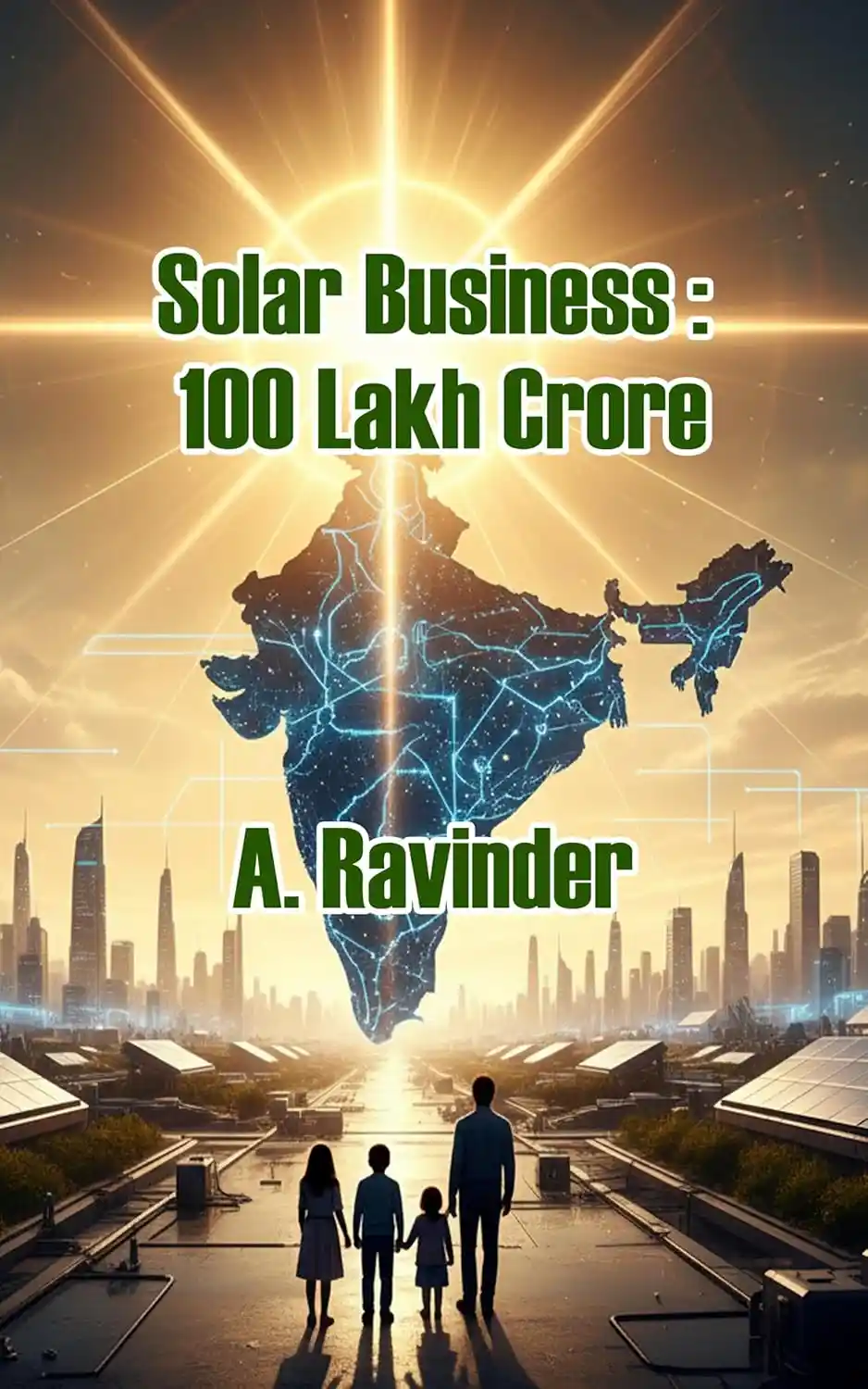 Solar Business: ₹100 Lakh Crore PDF eBook (English) by A. Ravinder